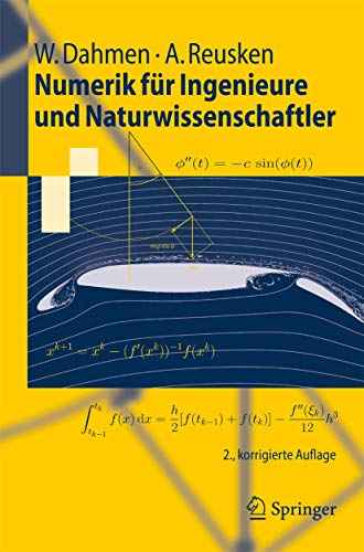 Numerik für Ingenieure und Naturwissenschaftler (Springer-Lehrbuch)